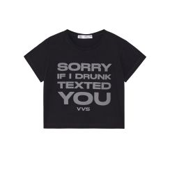 VVS - Sorry if i drunk texted you baby tee / Black